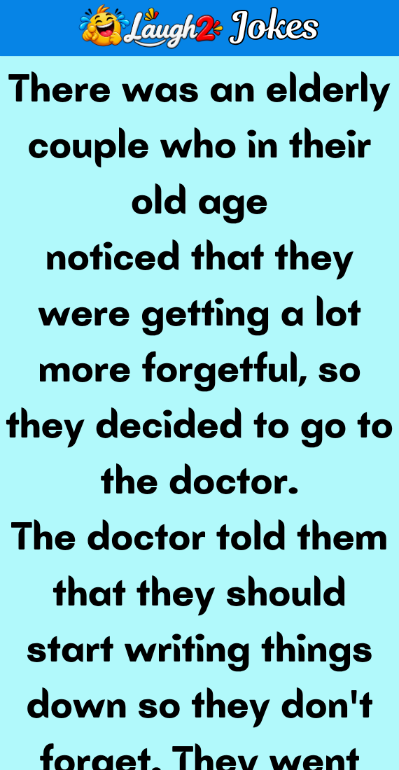 There was an elderly couple getting forgetful