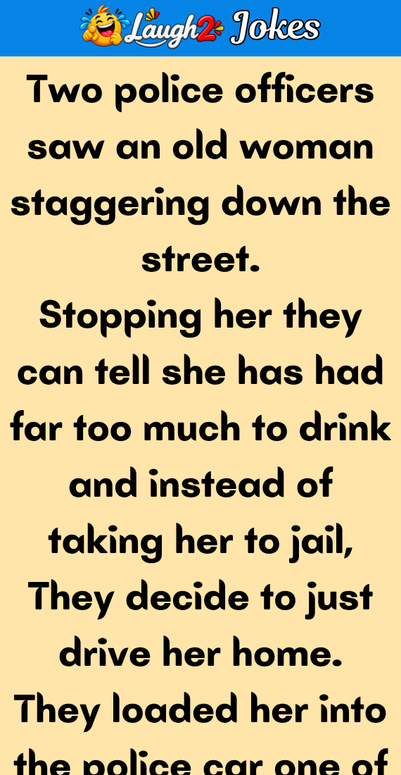 Two Police Officers Saw An Old Woman