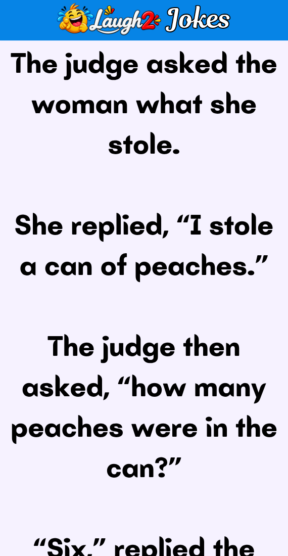 A woman stole a can of peaches