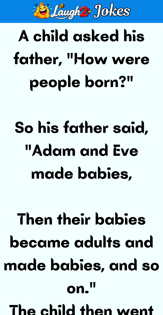 A child asked his father