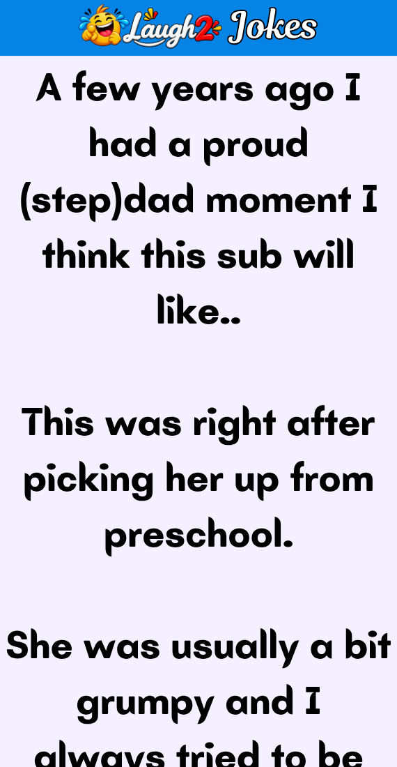 A few years ago I had a proud step dad moment