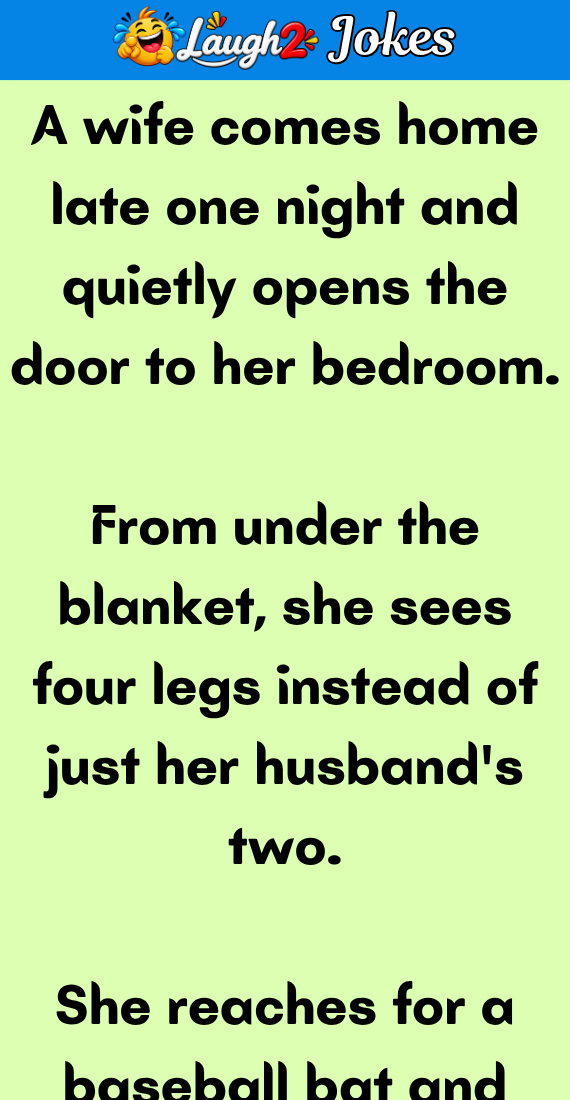 A wife comes home late one night