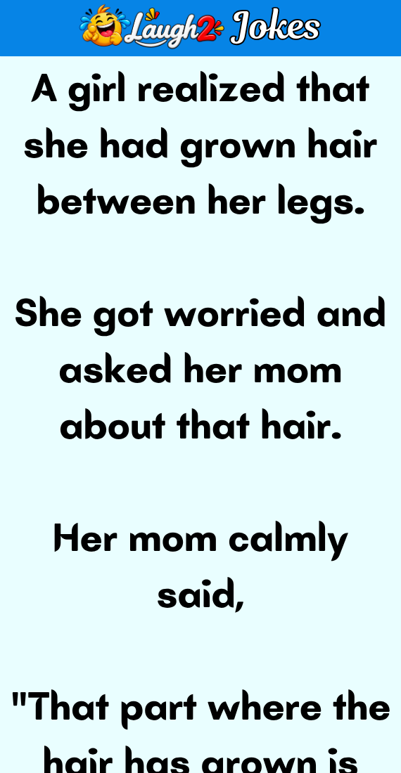 Girl had grown hair between her legs